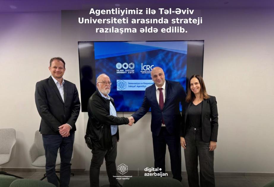 İRİA Təl-Əviv Universiteti ilə kibertəhlükəsizlik və süni intellekt üzrə əməkdaşlığı gücləndirir
