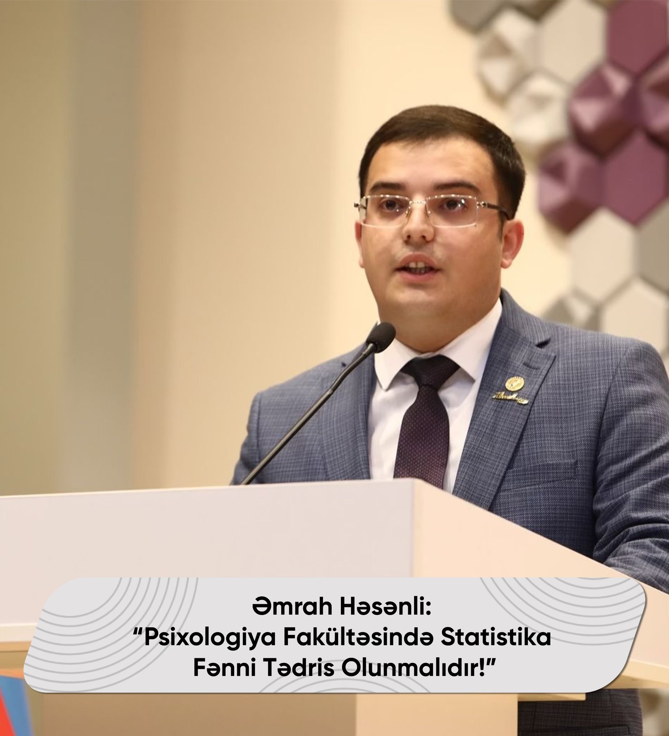 Əmrah Həsənli: Psixologiya Fakültəsində Statistika Fənni Tədris Olunmalıdır!